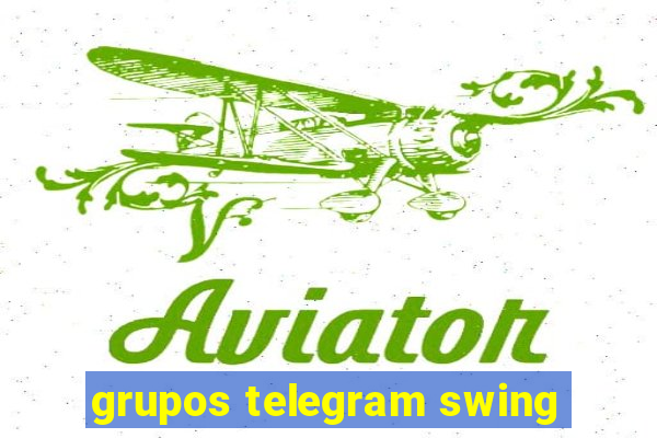 grupos telegram swing